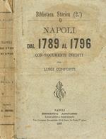 Napoli dal 1789 al 1796 con documenti inediti