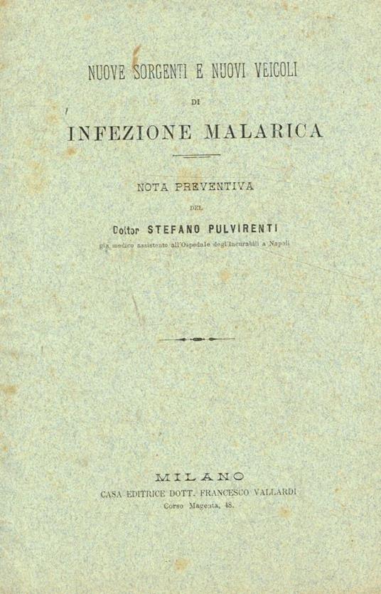 Nuove sorgenti e nuovi veicoli di Infezione malarica. Nota preventiva - Stefania Pulvirenti - copertina