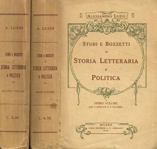 Studi e bozzetti di storia letteraria e politica 2voll - Alessandro Luzio - copertina
