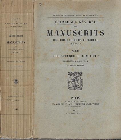 Catalogue general des manuscrits des bibliotheques publiques de France - copertina
