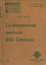 La preparazione spirituale della Germania