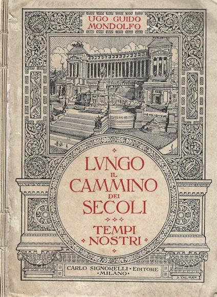 Lungo il cammino dei secoli - Ugo Guido Mondolfo - copertina
