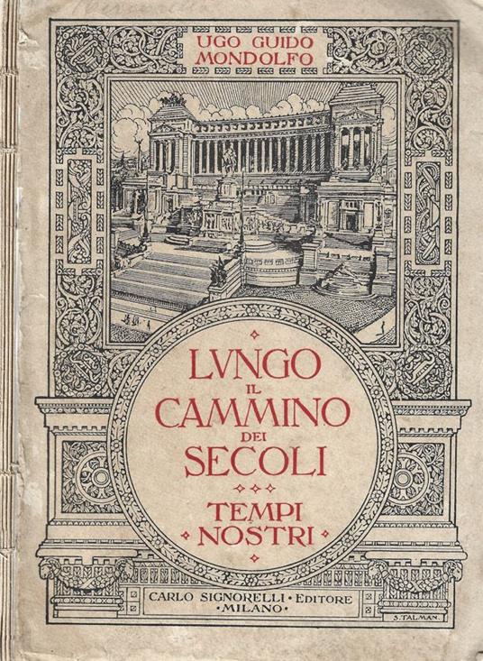 Lungo il cammino dei secoli - Ugo Guido Mondolfo - copertina
