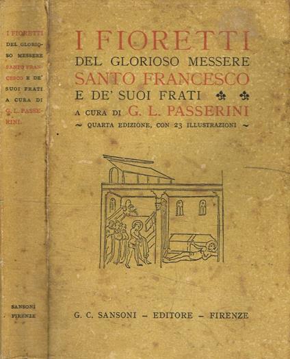 I fioretti del glorioso messere Santo Francesco e de' suoi frati - Francesco Santon - copertina