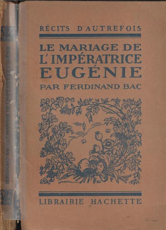 Le mariage de l'Imperatrice Eugénie - copertina