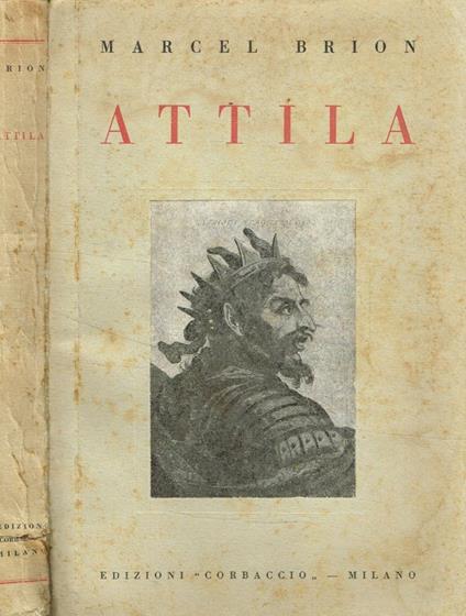 Attila - Marcel Brion - copertina