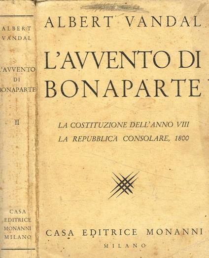 L' avvento di Bonaparte vol.II - Albert Vandal - copertina