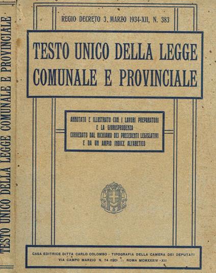 Regio Decreto 3 marzo 1934-XII, n.383. Testo unico della legge comunale e provinciale - copertina