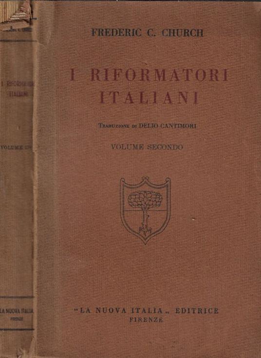 I riformatori italiani Vol. II - Frederic C. Church - copertina
