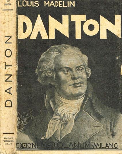 Danton - Louis Madelin - copertina