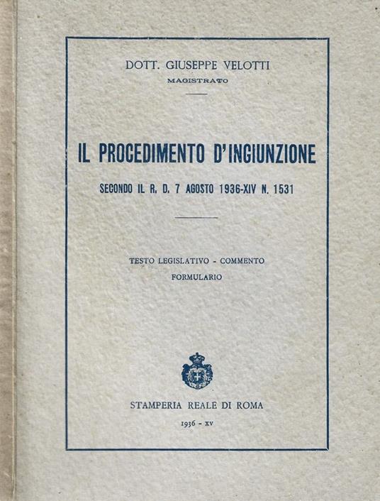 Il Procedimento d'ingiunzione - Giuseppe Lotti - copertina