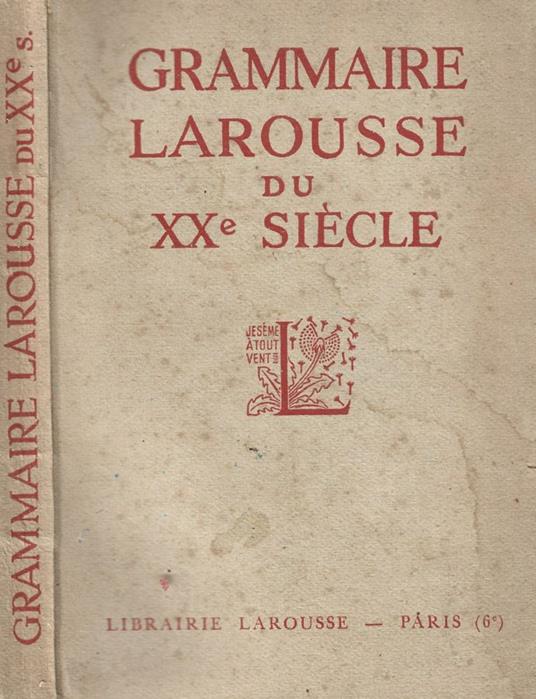 Grammaire Larousse du XX siecle - copertina
