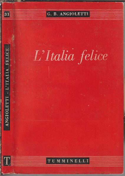 L' Italia felice - G. Battista Angioletti - copertina