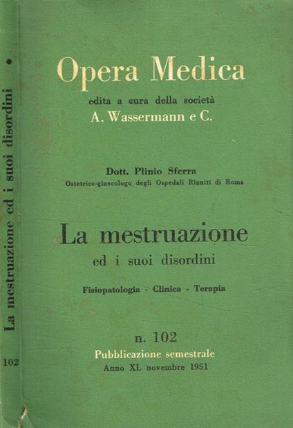 Opera medica n.102. La mestruazione ed i suoi disordini - copertina