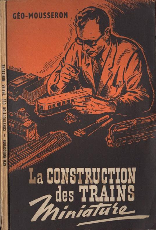 La construction des trains miniature - copertina