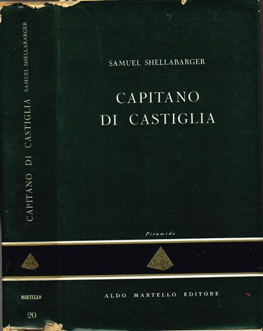 Capitano di Castiglia - Samuel Shellabarger - copertina
