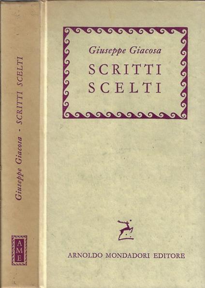 Scritti scelti - Giuseppe Giacosa - copertina