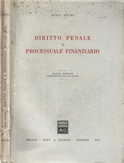 Diritto penale e processuale finanziario - Luigi Secchi - copertina