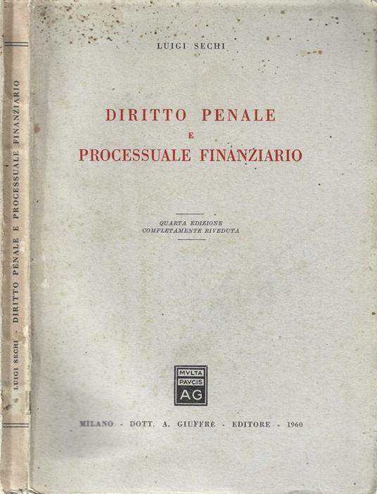 Diritto penale e processuale finanziario - Luigi Secchi - copertina