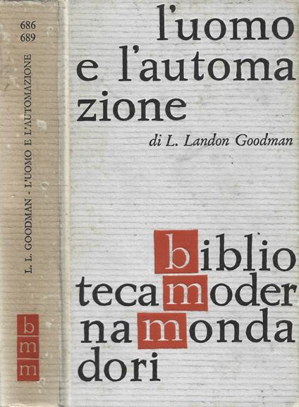 L' uomo e l'automazione - L. Landon Goodman - copertina