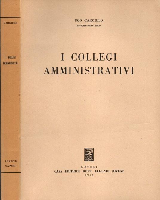 I collegi amministrativi - Ugo Gargiulo - copertina