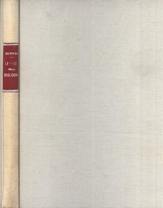 Le idee della biologia - John Tyler Bonner - copertina