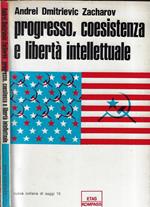 Progresso, coesistenza e libertà intellettuale
