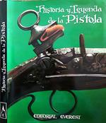 Historia y leyenda de la pistola