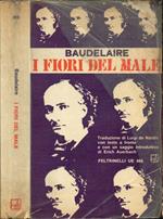 Les fleurs du mal - I fiori del male