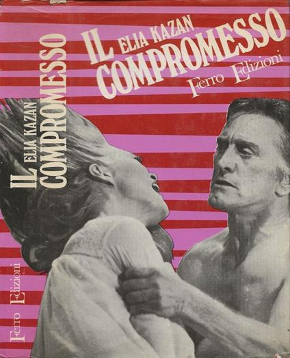 Il compromesso - Elia Kazan - copertina