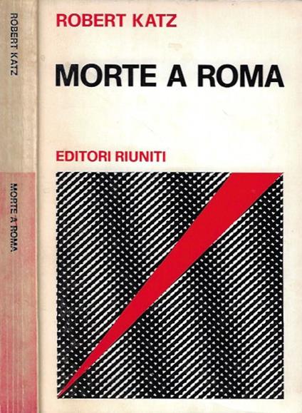 Morte a Roma - Robert Katz - copertina