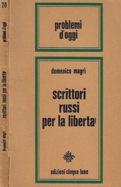 Scrittori russi per la libertà - Domenico Macrì - copertina