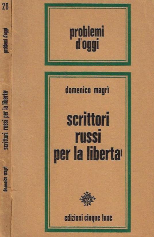 Scrittori russi per la libertà - Domenico Macrì - copertina