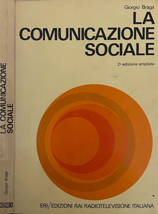 La comunicazione sociale - Giorgio Braga - copertina