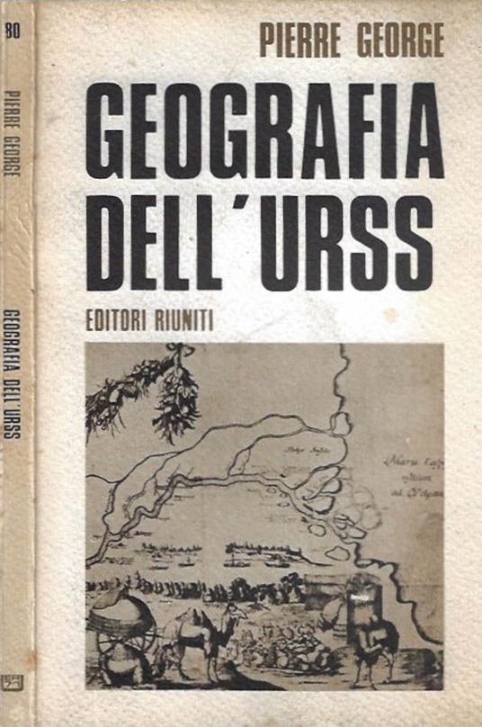Geografia dell'URSS - Pierre George - copertina