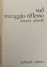 Sud miraggio riflesso