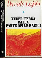 Veder l'erba dalla parte della radici