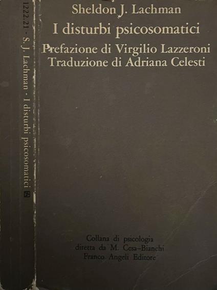I disturbi psicosomatici - Sheldon J. Lachman - copertina