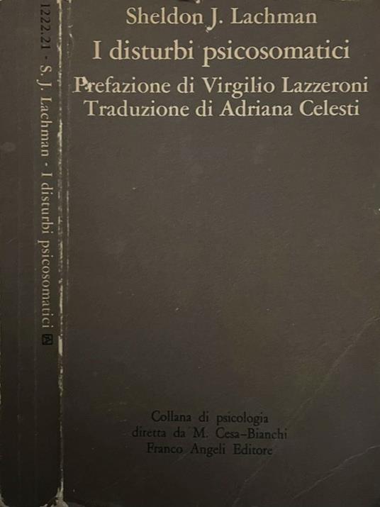 I disturbi psicosomatici - Sheldon J. Lachman - copertina