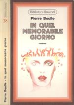 In quel memorabile giorno