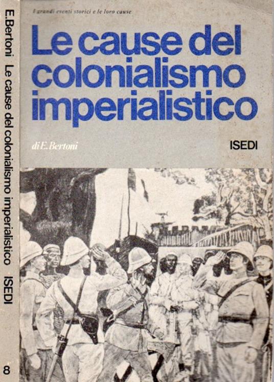 Le cause del colonialismo imperialistico - Enrica Bertoni - copertina