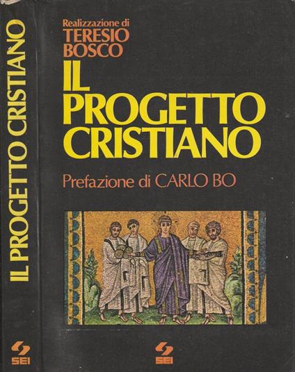 Il progetto cristiano - Teresio Bosco - copertina