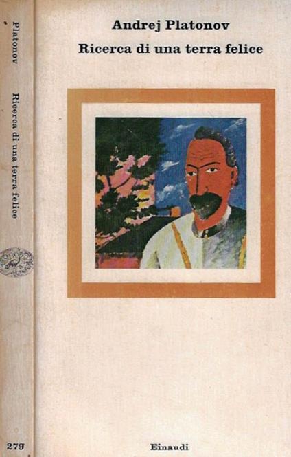 Ricerca di una terra felice - Andrej Platonov - copertina