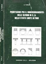 Prontuario per il dimensionamento delle sezioni in C. A. nello stato limite ultimo