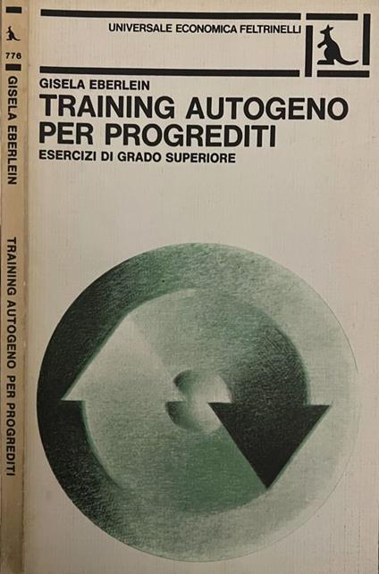 Training autogeno per i progrediti - Gisela Eberlein - copertina