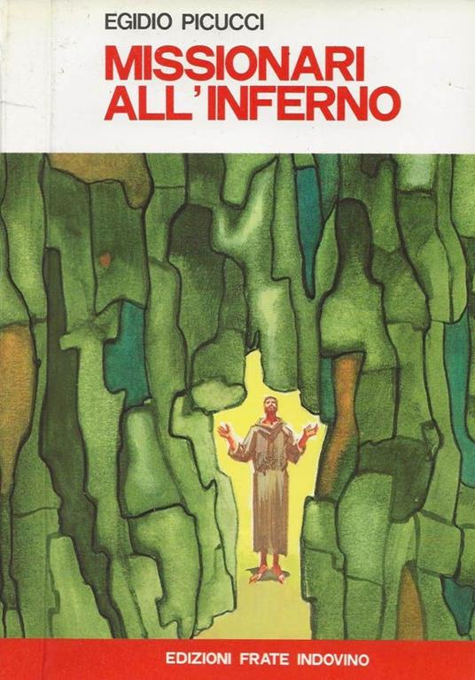 Missionari all'inferno - Egidio Picucci - copertina
