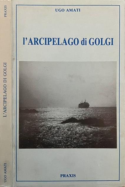 L' Arcipelago di Golgi - Ugo Amati - copertina