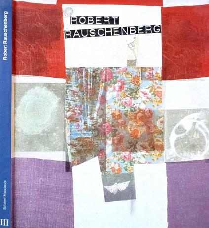 Robert Rauschenberg - Gianni Mercurio - copertina