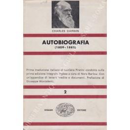 Autobiografia (1809-1882). Prima traduzione italiana di Luciana Fratini condotta sulla prima edizione integrale inglese a cura di Nora Barlow. Con un'appendice di lettere inedite e documenti. Prefazione di Giuseppe Montalenti - copertina