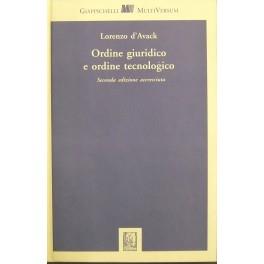 Ordine giuridico e ordine tecnologico - Lorenzo D'Avack - copertina